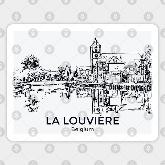 La Louvière - Belgium Magnet by Lakeric